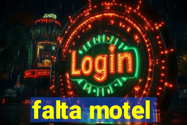 falta motel